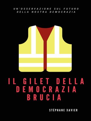 cover image of Il gilet della democrazia brucia